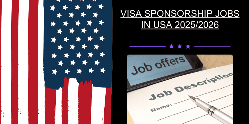Visa Sponsorship Jobs in USA 2025/2026