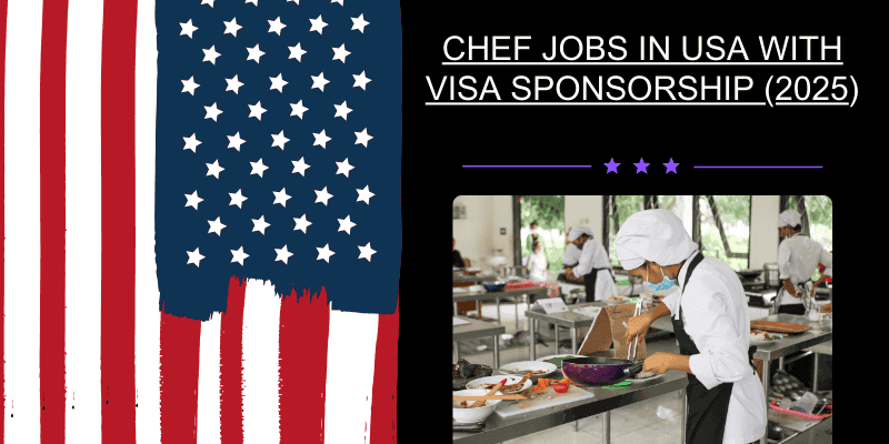 Chef Jobs in USA with Visa Sponsorship